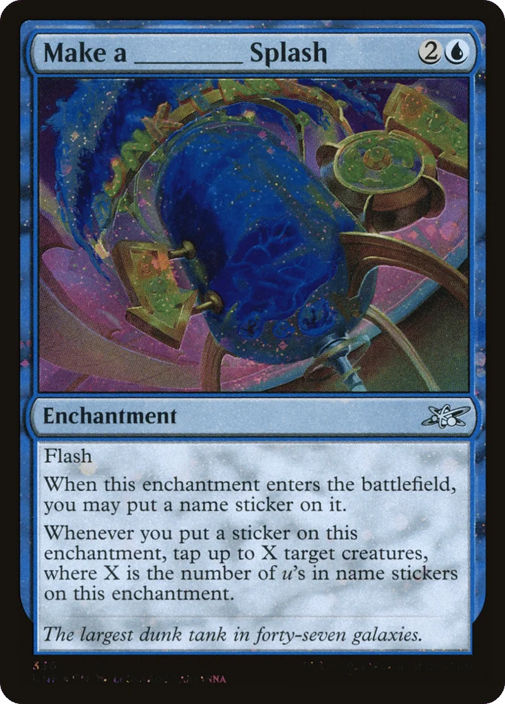 Make a _____ Splash · Unfinity