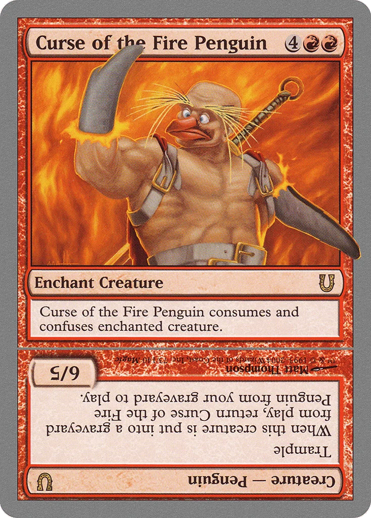 Curse of the Fire Penguin // Curse of the Fire Penguin Creature · Unhinged