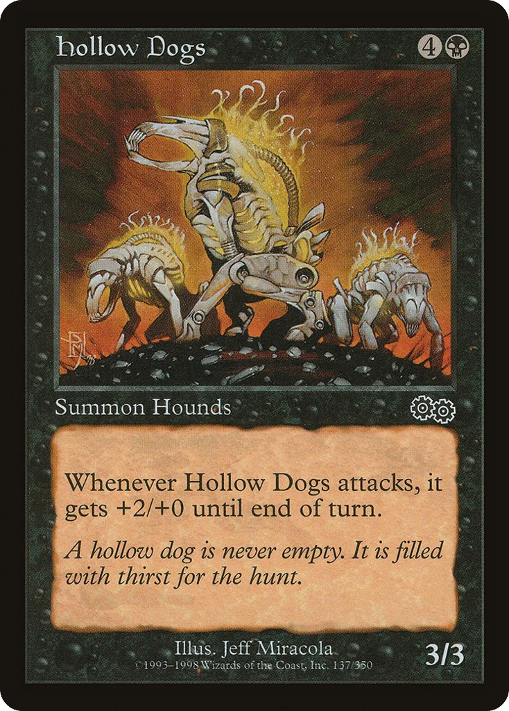 Hollow Dogs · Urza's Saga