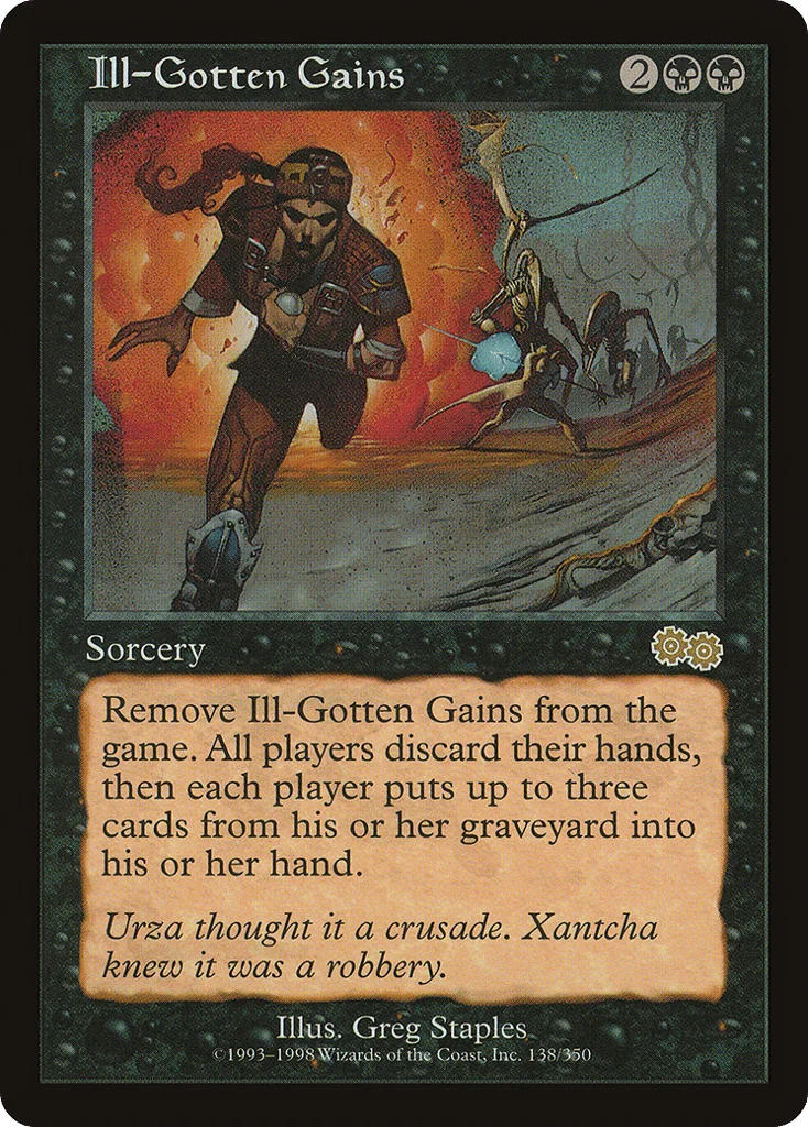Ill-Gotten Gains · Urza's Saga