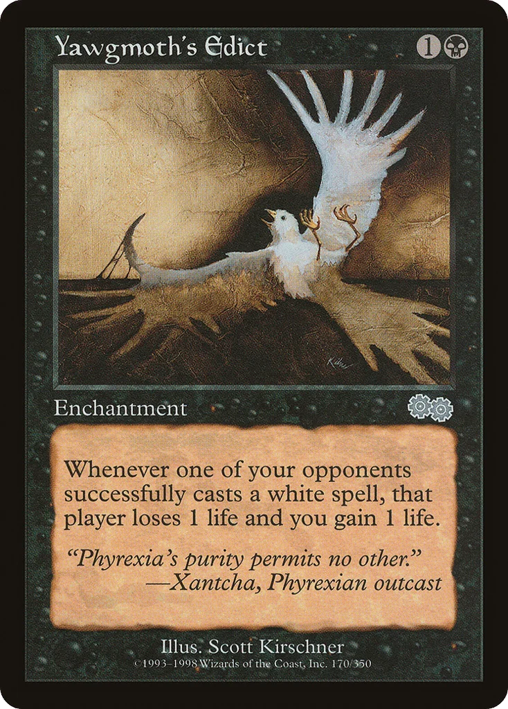 Yawgmoth's Edict · Urza's Saga