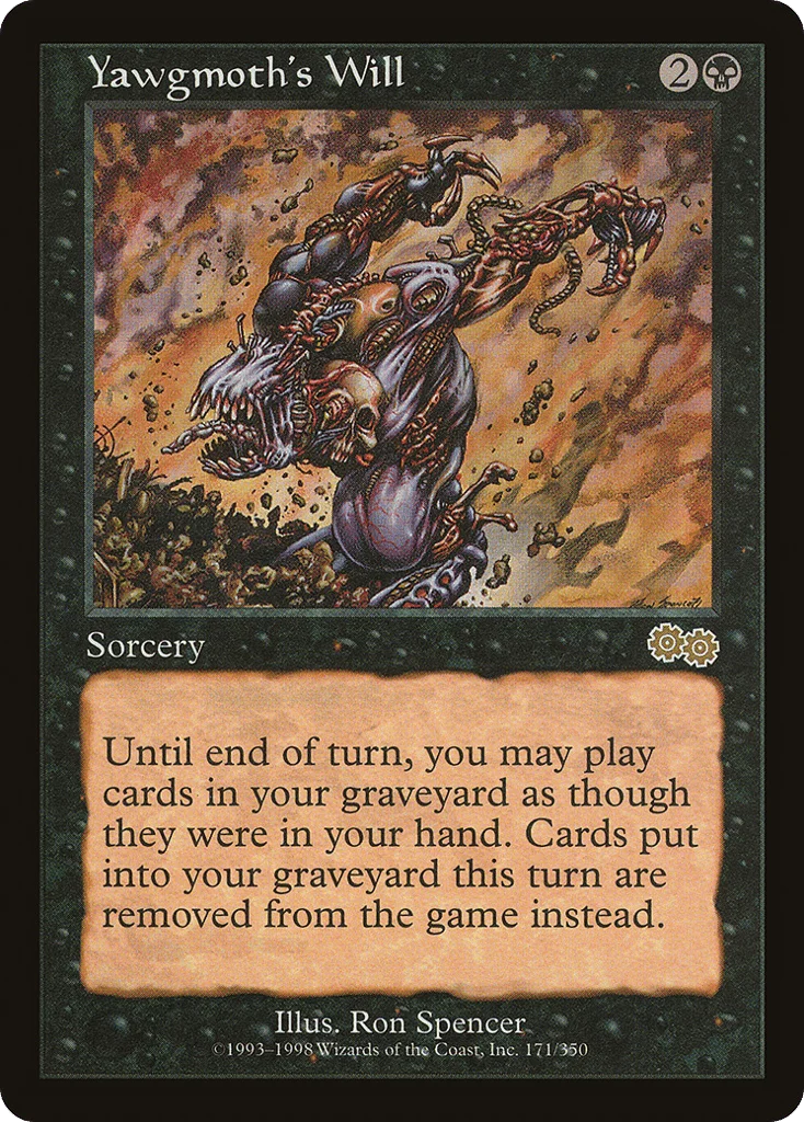 Yawgmoth's Will · Urza's Saga