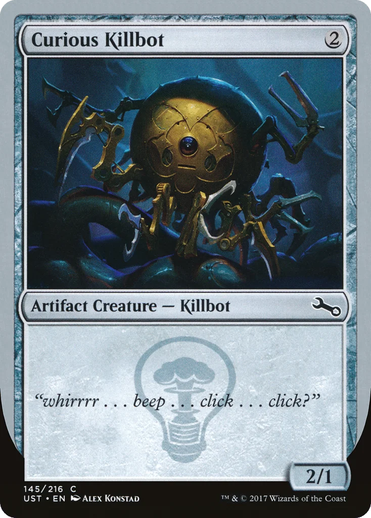 Curious Killbot · Unstable
