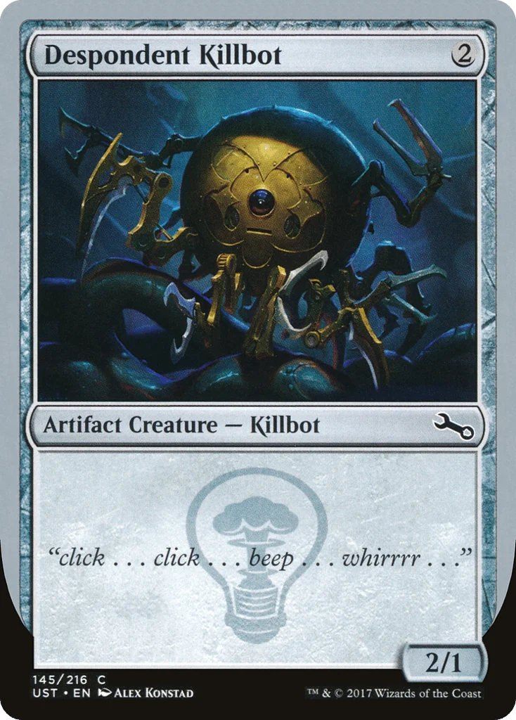 Despondent Killbot · Unstable