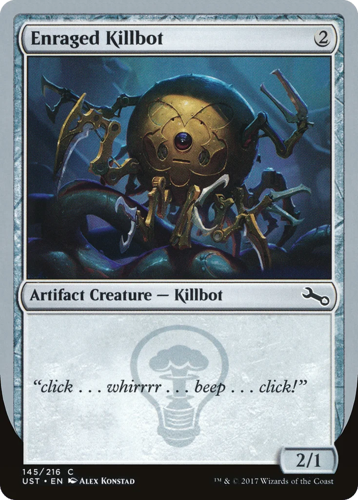 Enraged Killbot · Unstable
