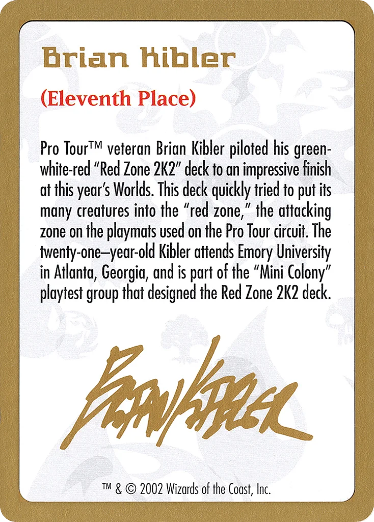 Brian Kibler Bio · World Championship Decks 2002