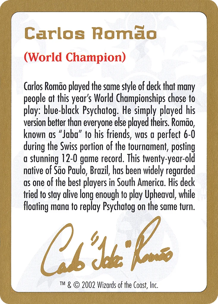 Carlos Romão Bio · World Championship Decks 2002