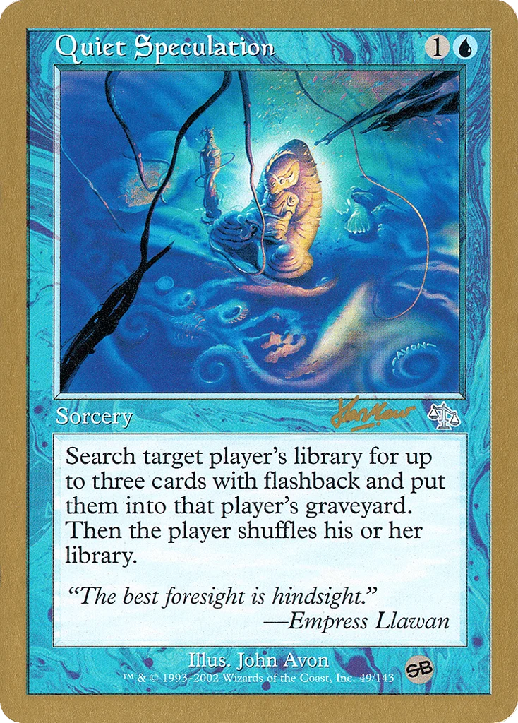 Quiet Speculation · World Championship Decks 2002