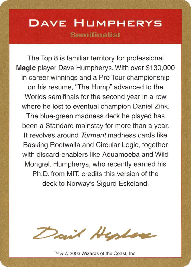 Dave Humpherys Bio · World Championship Decks 2003