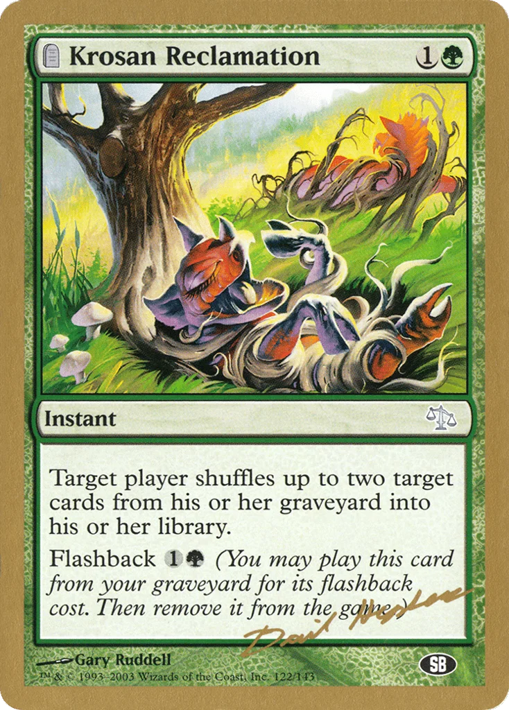 Krosan Reclamation · World Championship Decks 2003