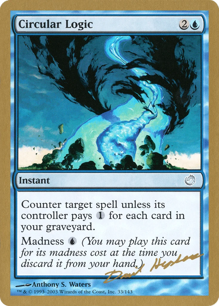 Circular Logic · World Championship Decks 2003
