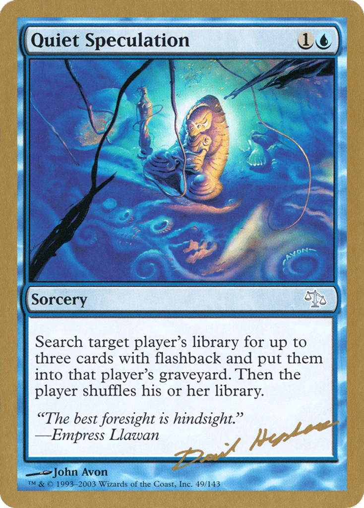 Quiet Speculation · World Championship Decks 2003