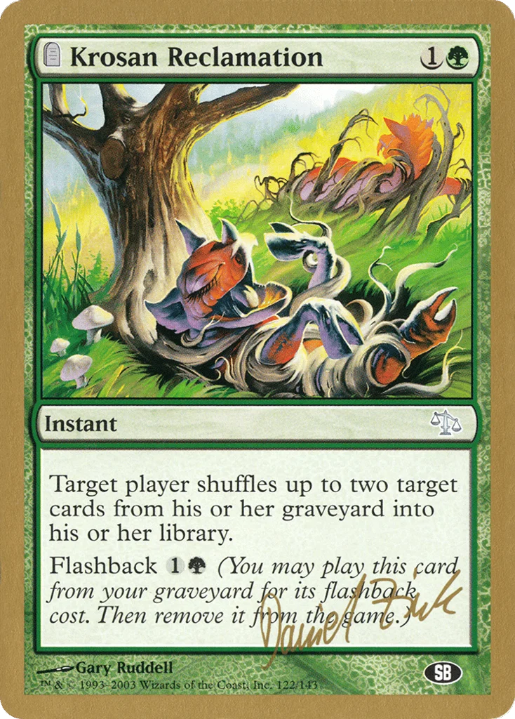 Krosan Reclamation · World Championship Decks 2003