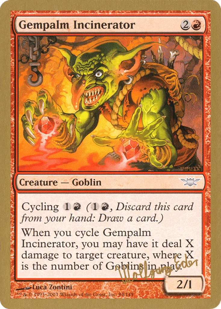 Gempalm Incinerator · World Championship Decks 2003
