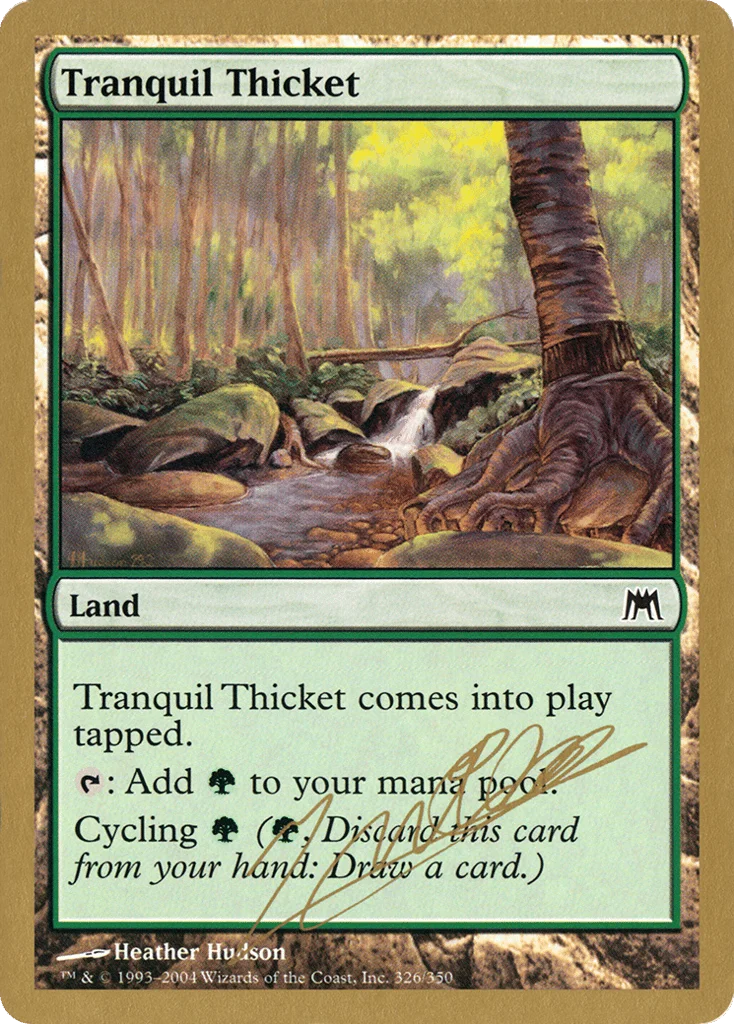 Tranquil Thicket · World Championship Decks 2004
