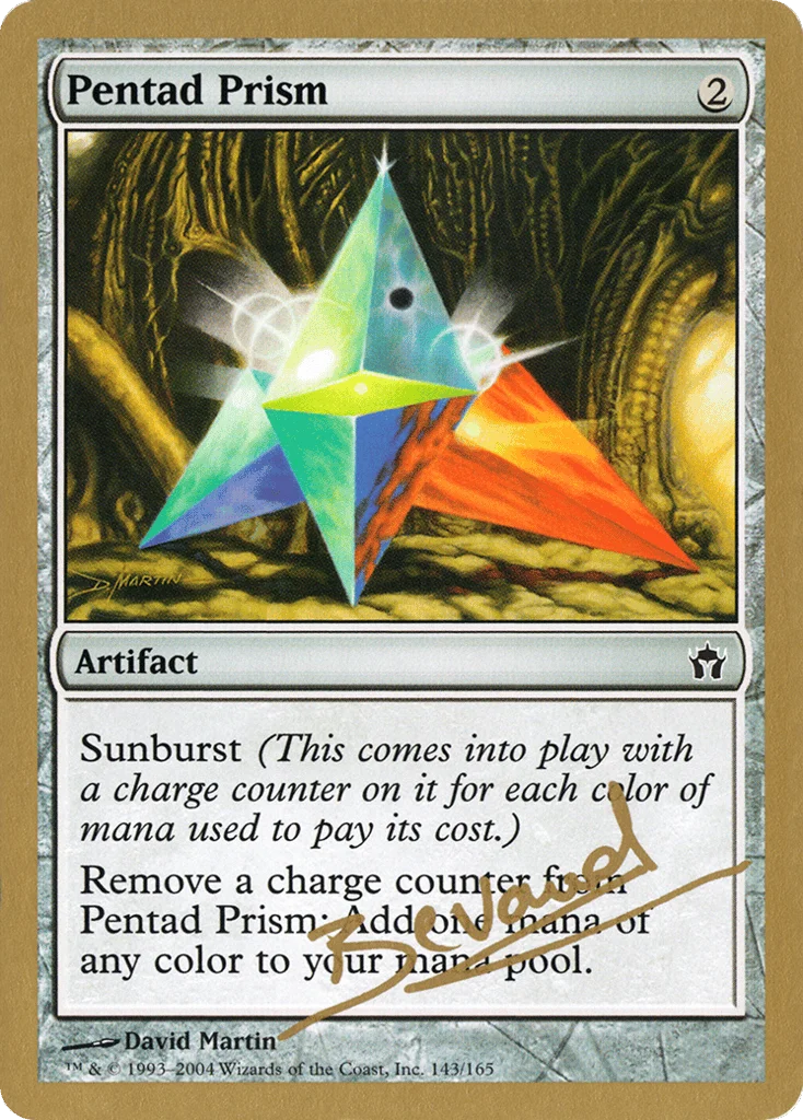 Pentad Prism · World Championship Decks 2004