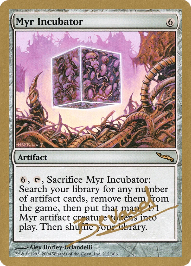 Myr Incubator · World Championship Decks 2004