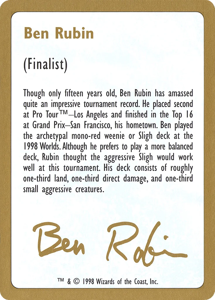 Ben Rubin Bio · World Championship Decks 1998