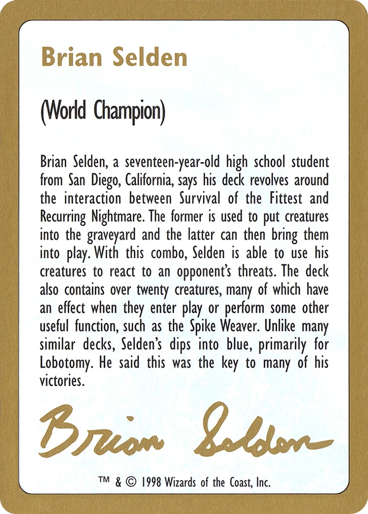 Brian Selden Bio · World Championship Decks 1998