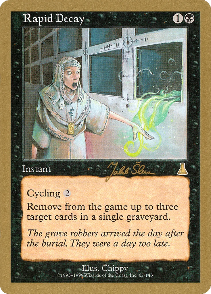 Rapid Decay · World Championship Decks 1999
