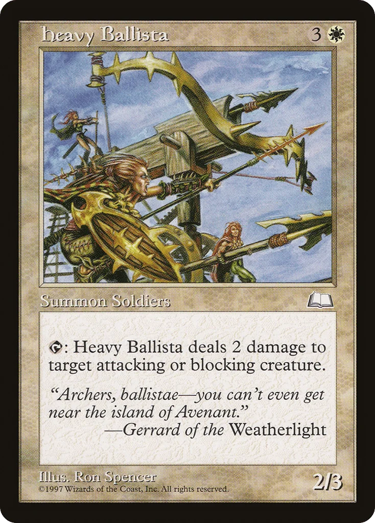 Heavy Ballista · Weatherlight