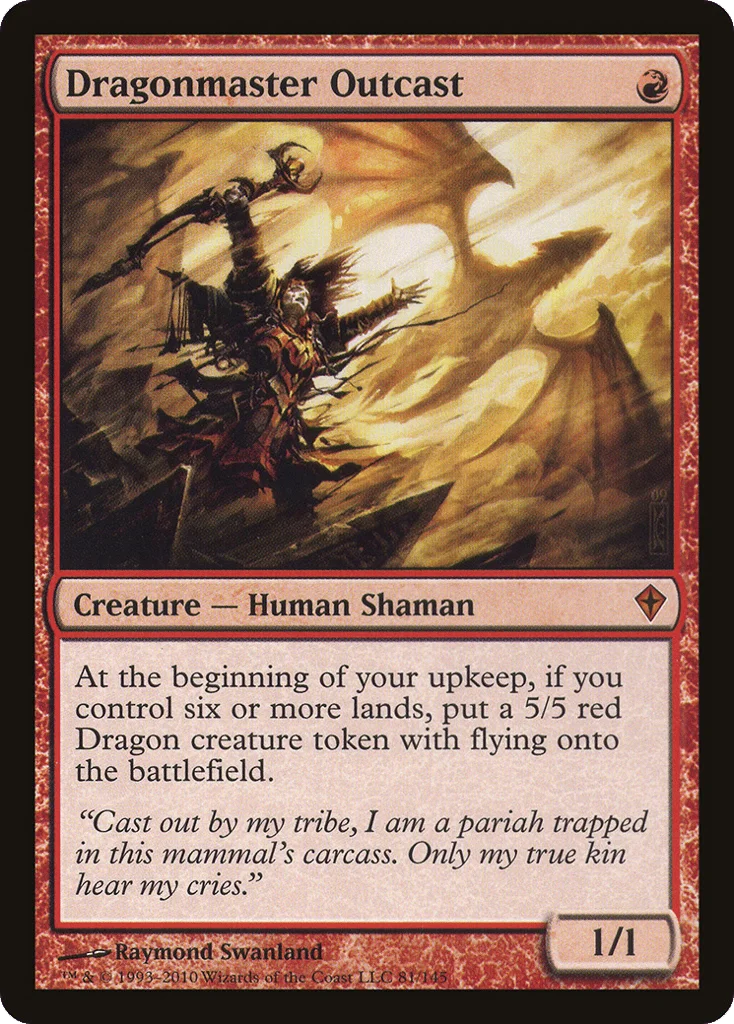 Dragonmaster Outcast · Worldwake