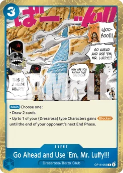 Go Ahead and Use 'Em, Mr. Luffy!!!