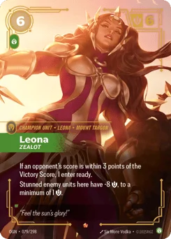 Leona, Zealot