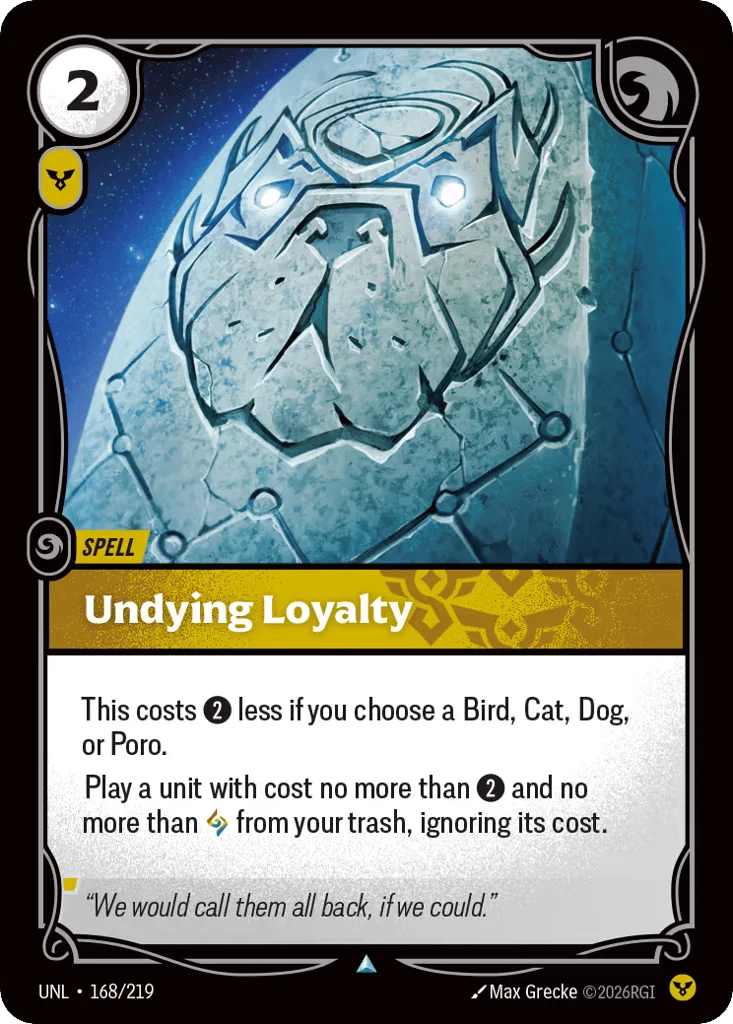 Undying Loyalty · Unleashed