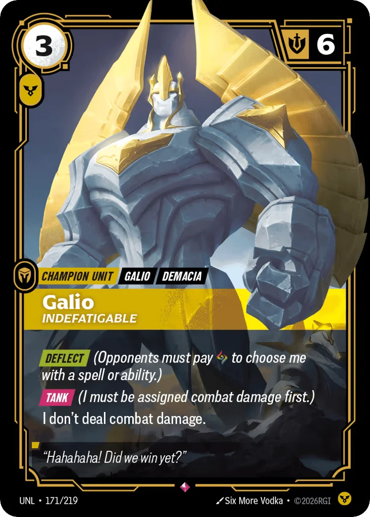 Galio, Indefatigable · Unleashed
