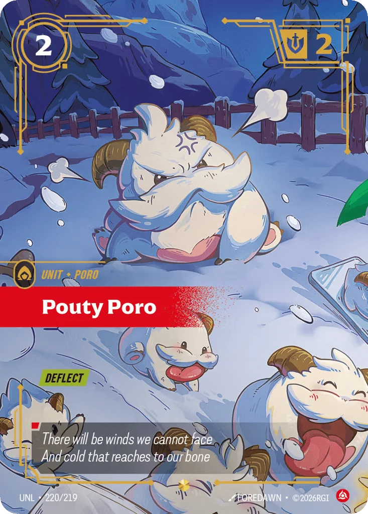 Pouty Poro · Unleashed