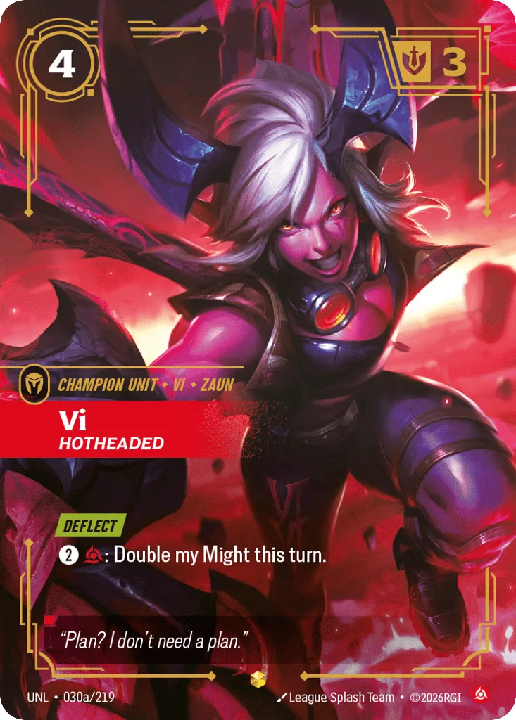 Vi, Hotheaded · Unleashed