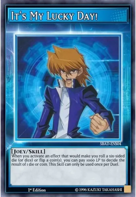 It's My Lucky Day! · Speed Duel: Attack from the Deep